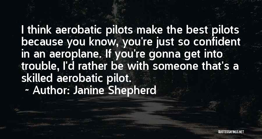 Janine Shepherd Quotes 327832