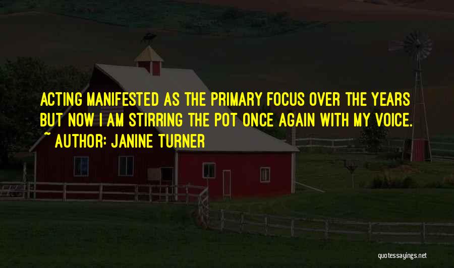 Janine Turner Quotes 2149500