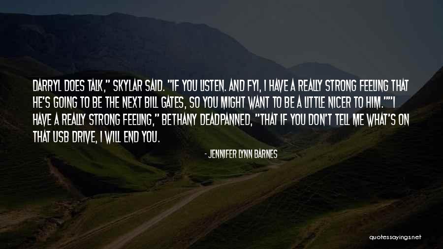 Janines Quotes By Jennifer Lynn Barnes Janines Quotes By Jennifer Lynn Barnes
