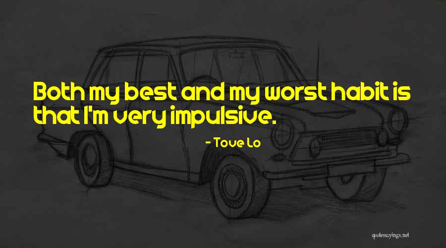 Janire Wolfe Quotes By Tove Lo Janire Wolfe Quotes By Tove Lo