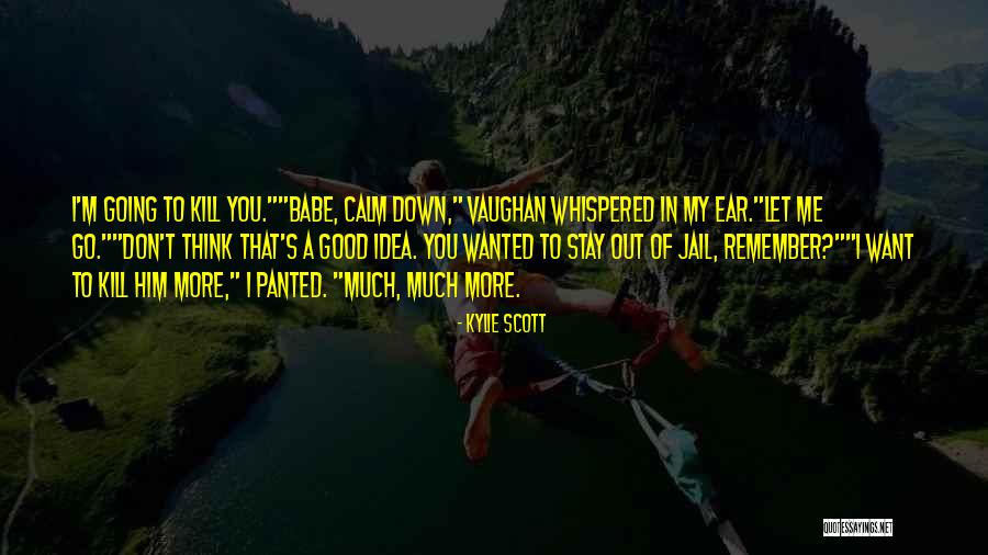 Janis And Damien Quotes By Kylie Scott Janis And Damien Quotes By Kylie Scott