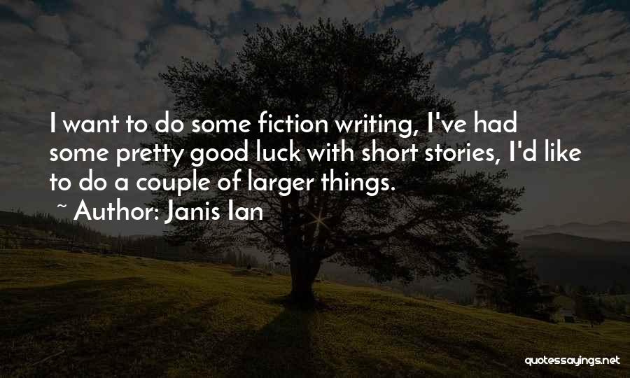 Janis Ian Quotes 1751689