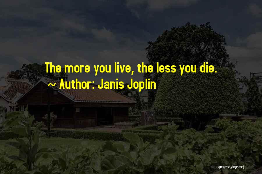 Janis Joplin Quotes 1042855