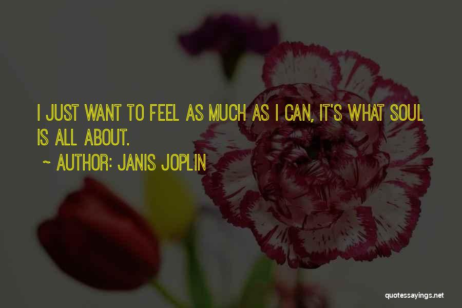 Janis Joplin Quotes 1100393