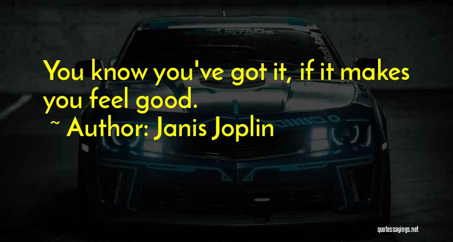 Janis Joplin Quotes 1301415