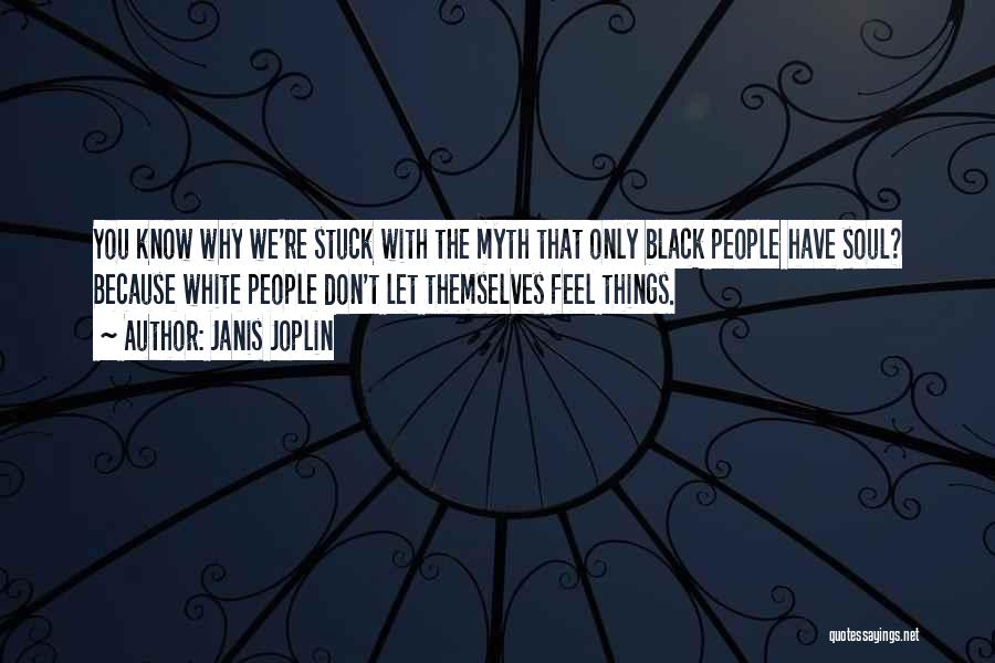 Janis Joplin Quotes 1769344