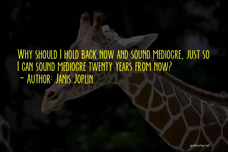Janis Joplin Quotes 1896331