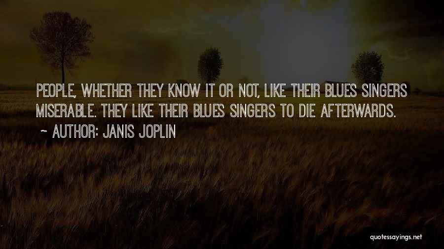 Janis Joplin Quotes 567620