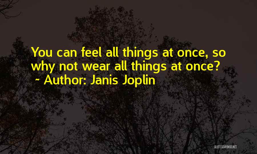 Janis Joplin Quotes 986195