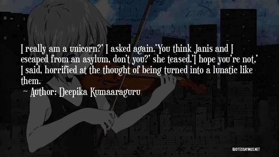 Janis Quotes By Deepika Kumaaraguru