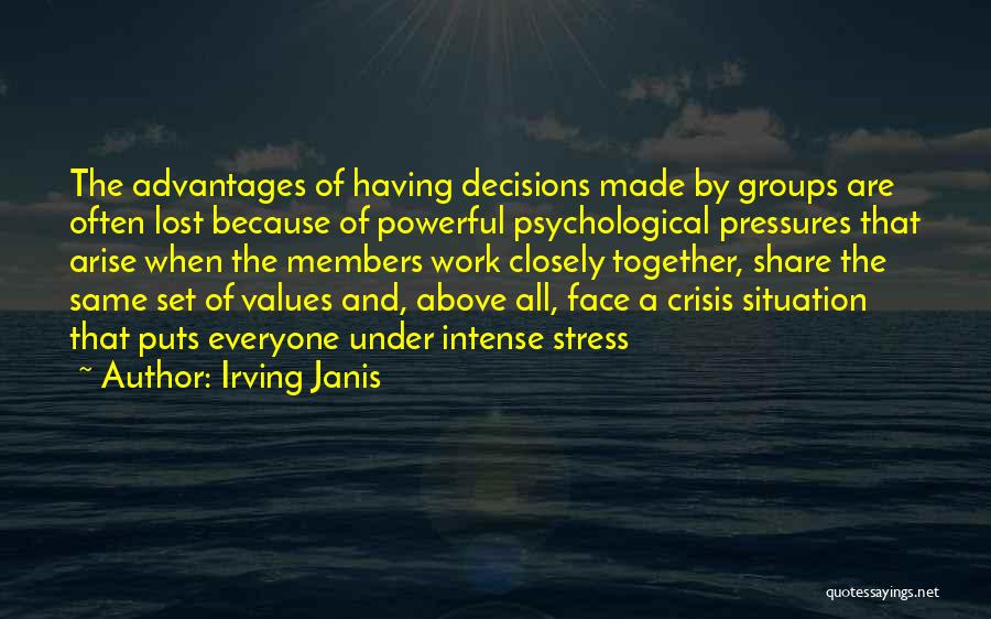 Janis Quotes By Irving Janis