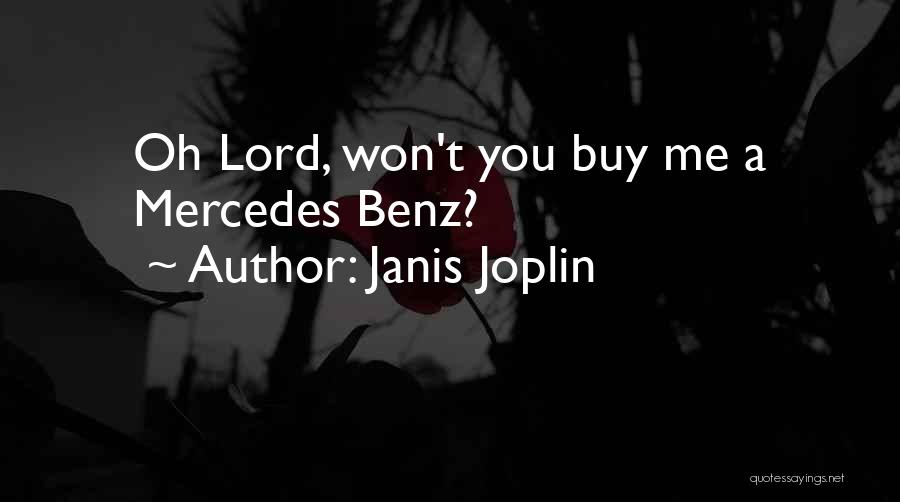 Janis Quotes By Janis Joplin