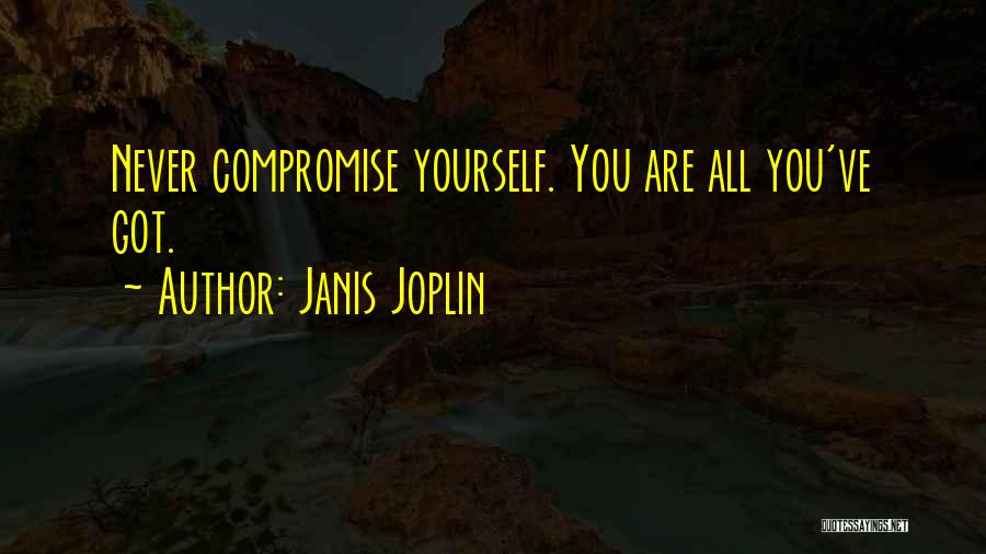 Janis Quotes By Janis Joplin