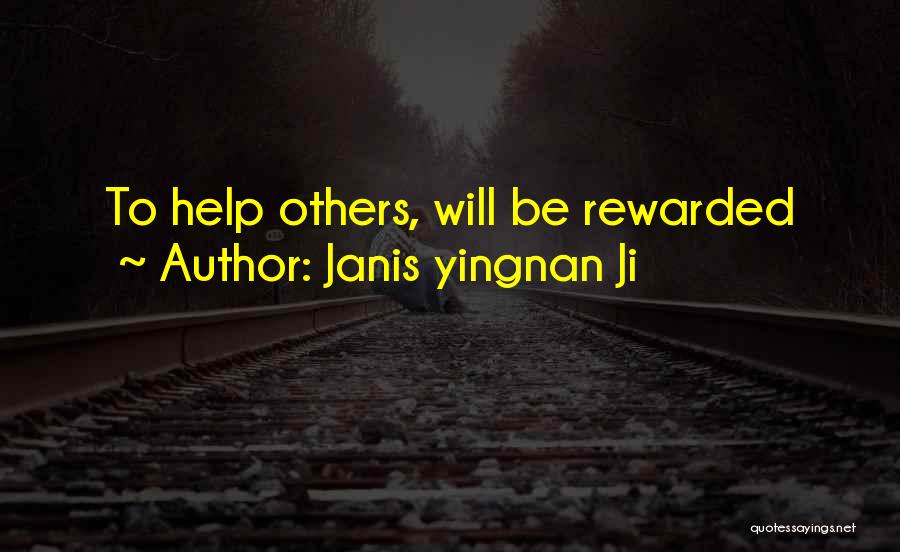 Janis Quotes By Janis Yingnan Ji