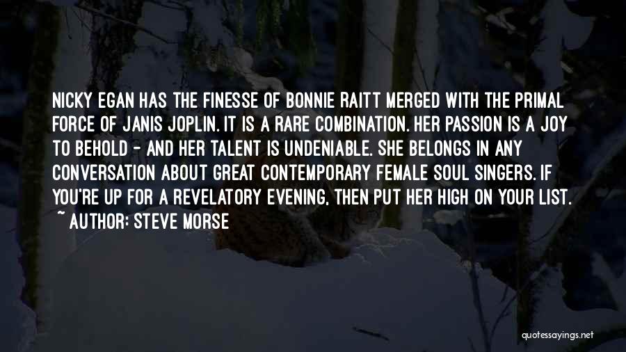 Janis Quotes By Steve Morse