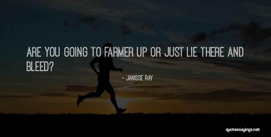 Janisse Ray Quotes 326237