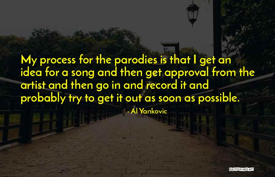 Janita Salome Quotes By Al Yankovic Janita Salome Quotes By Al Yankovic