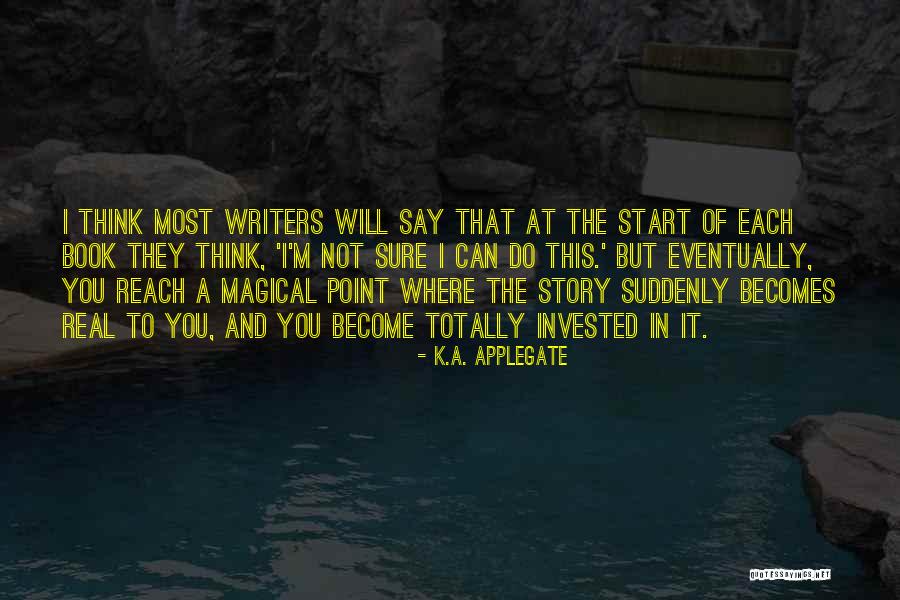 Janitoring Quotes By K.A. Applegate Janitoring Quotes By K.A. Applegate