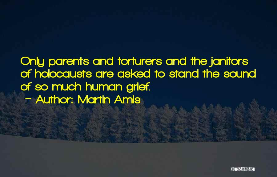 Janitors Best Quotes By Martin Amis