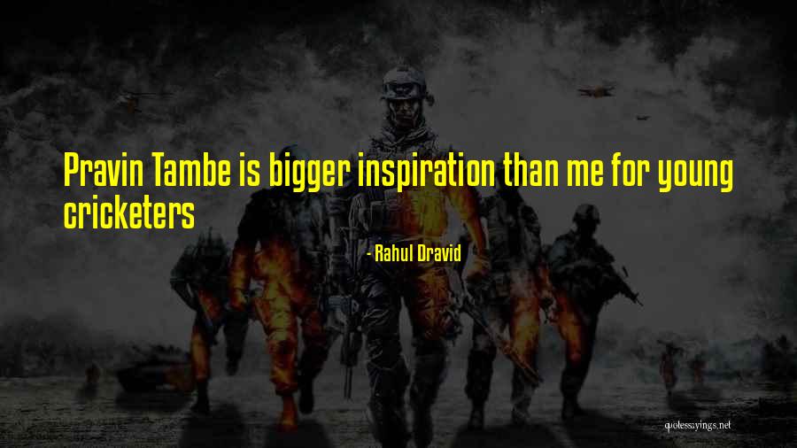 Janja Sluga Quotes By Rahul Dravid Janja Sluga Quotes By Rahul Dravid