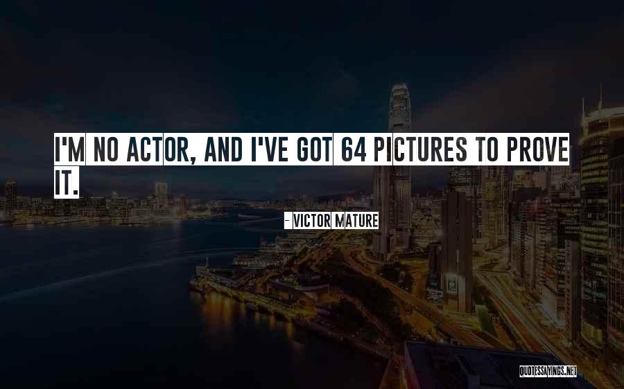 Jankauskaites Quotes By Victor Mature Jankauskaites Quotes By Victor Mature