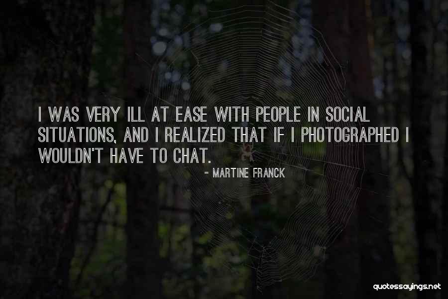Janks Pheasant Quotes By Martine Franck Janks Pheasant Quotes By Martine Franck