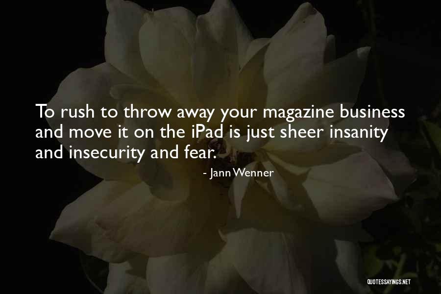 Jann Wenner Quotes 1663264 Jann Wenner Quotes 1663264