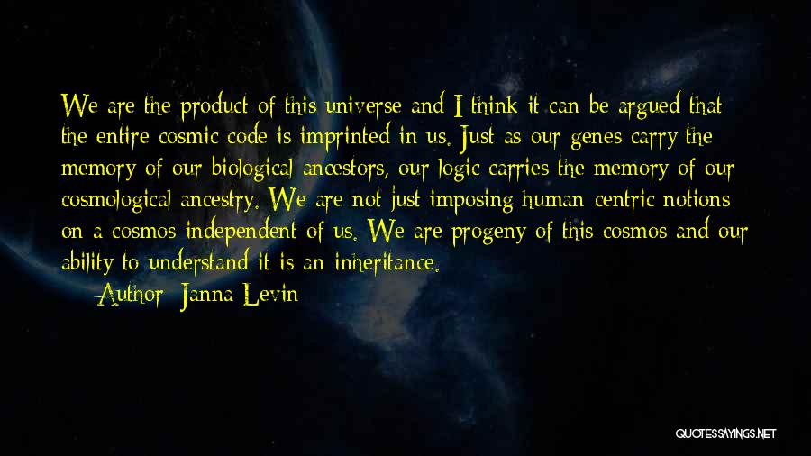 Janna Quotes By Janna Levin