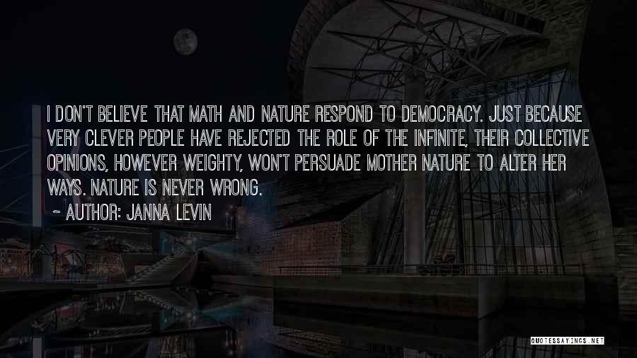 Janna Quotes By Janna Levin