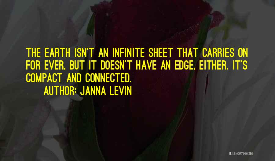 Janna Quotes By Janna Levin