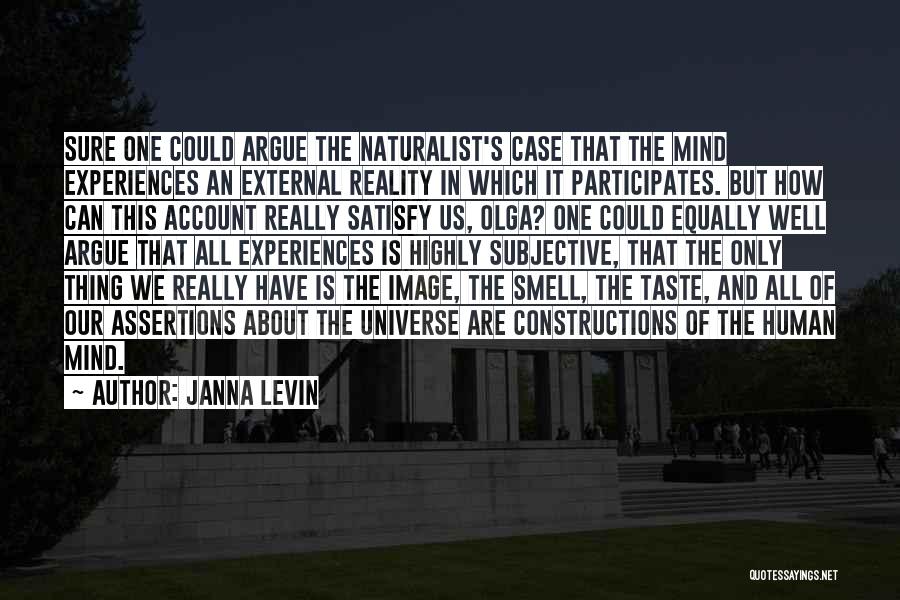 Janna Quotes By Janna Levin