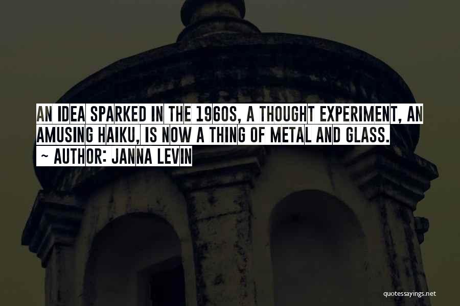 Janna Quotes By Janna Levin