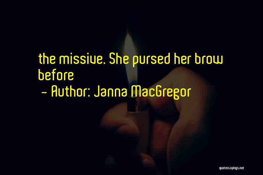 Janna Quotes By Janna MacGregor