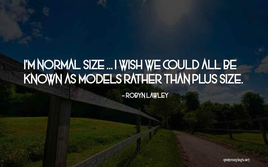 Jannah Al Firdaus Quotes By Robyn Lawley Jannah Al Firdaus Quotes By Robyn Lawley