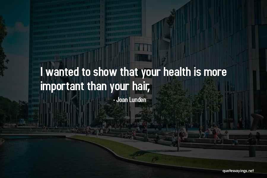 Jannati Ladies Quotes By Joan Lunden Jannati Ladies Quotes By Joan Lunden