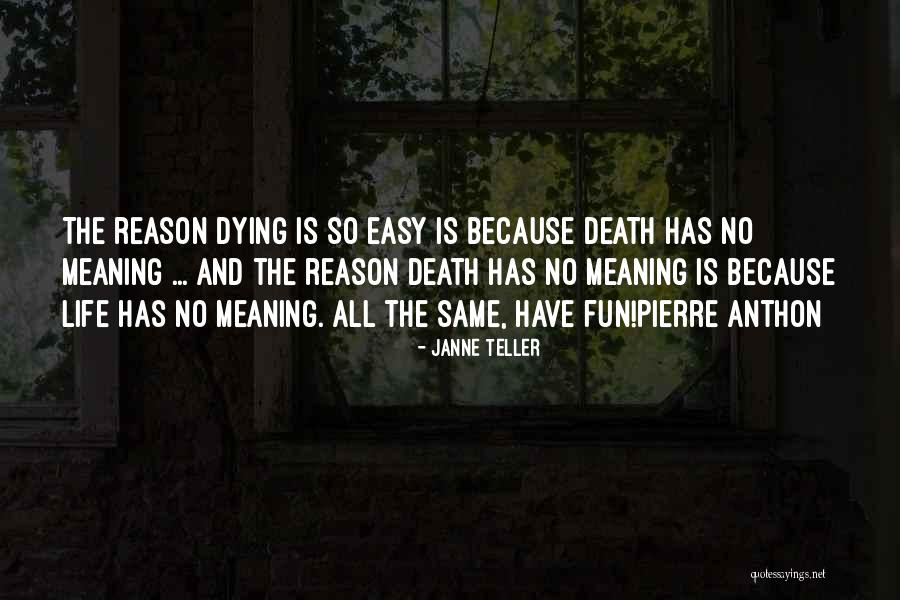 Janne Quotes By Janne Teller Janne Quotes By Janne Teller