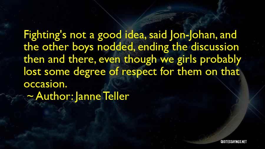 Janne Teller Quotes 2208530