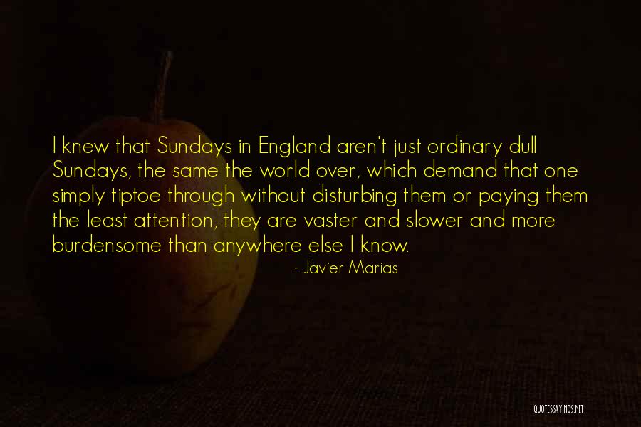 Janneke Brinkman Quotes By Javier Marias Janneke Brinkman Quotes By Javier Marias