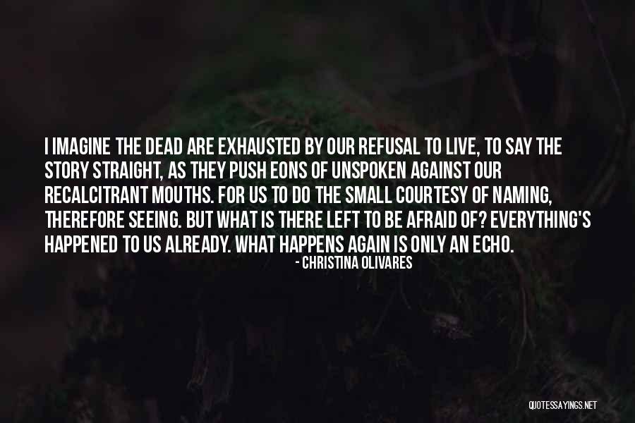 Janneke Williamson Quotes By Christina Olivares Janneke Williamson Quotes By Christina Olivares