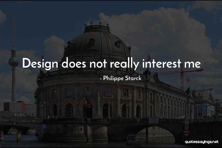 Janneken Quotes By Philippe Starck Janneken Quotes By Philippe Starck