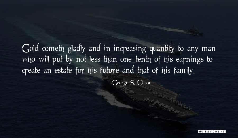 Jannelli E Quotes By George S. Clason Jannelli E Quotes By George S. Clason