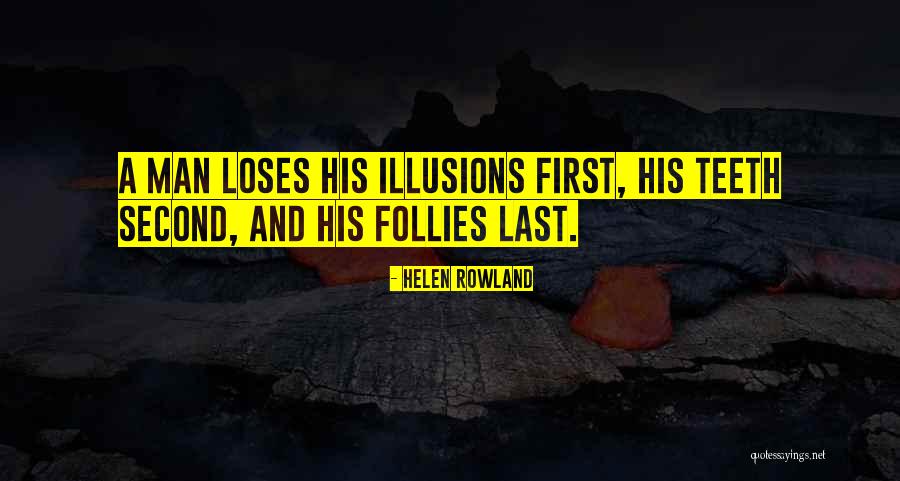 Janneman Malans Birthday Quotes By Helen Rowland Janneman Malans Birthday Quotes By Helen Rowland