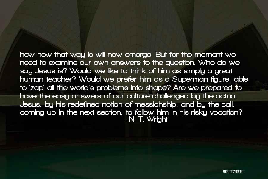 Jannicke Quotes By N. T. Wright Jannicke Quotes By N. T. Wright