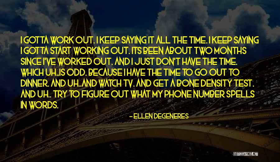 Jannike Petrofsky Quotes By Ellen DeGeneres Jannike Petrofsky Quotes By Ellen DeGeneres