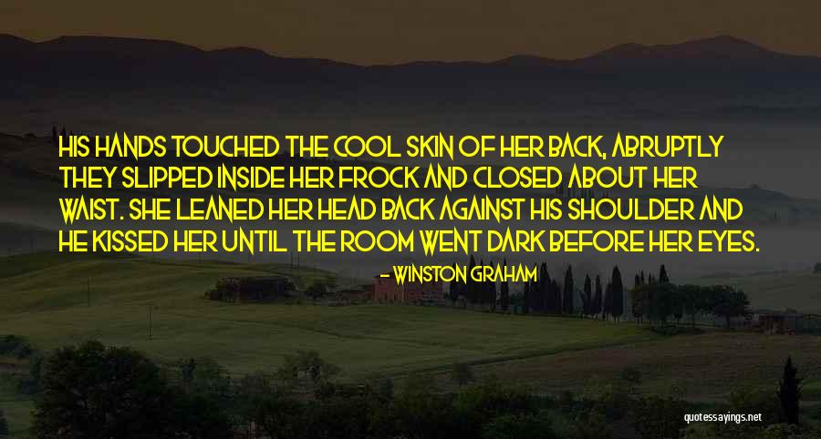 Jannine Weigel Quotes By Winston Graham Jannine Weigel Quotes By Winston Graham