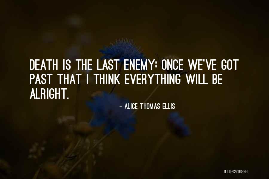 Janning Quotes By Alice Thomas Ellis Janning Quotes By Alice Thomas Ellis