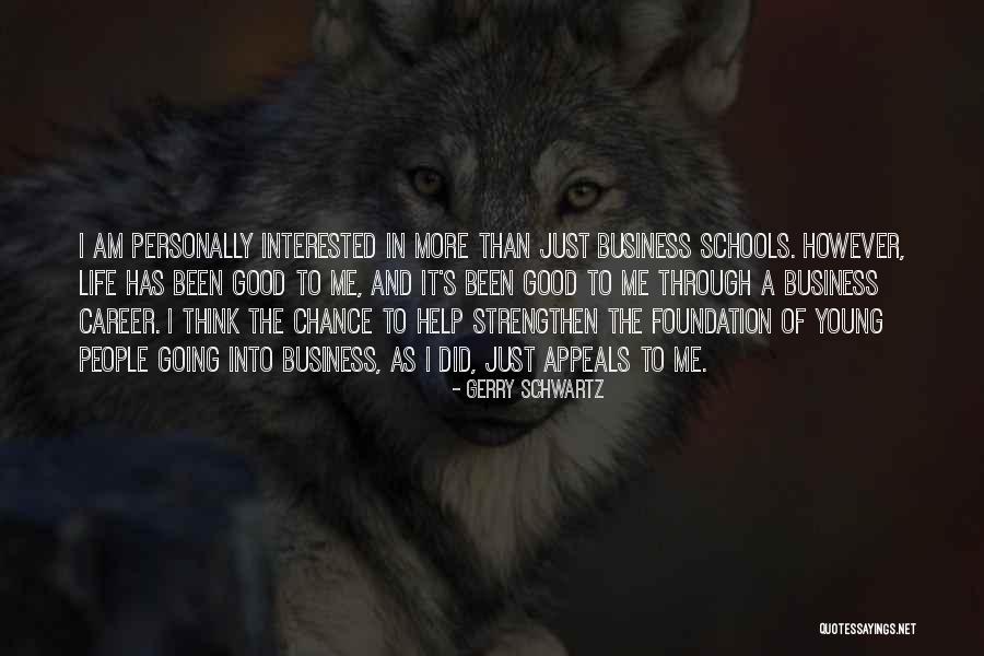 Jannon Rogers Quotes By Gerry Schwartz Jannon Rogers Quotes By Gerry Schwartz