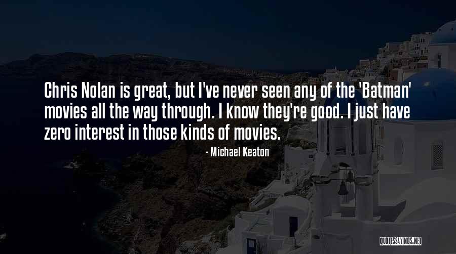 Jannotta House Quotes By Michael Keaton Jannotta House Quotes By Michael Keaton