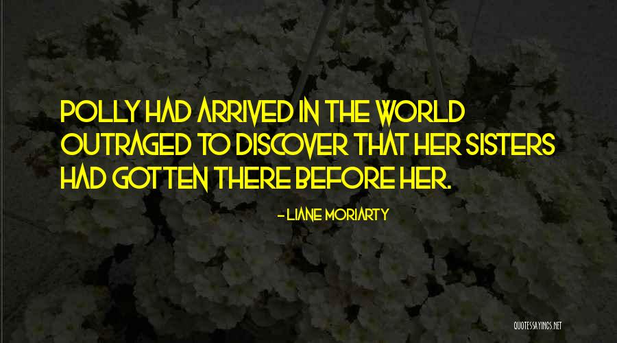 Jannoun Quotes By Liane Moriarty