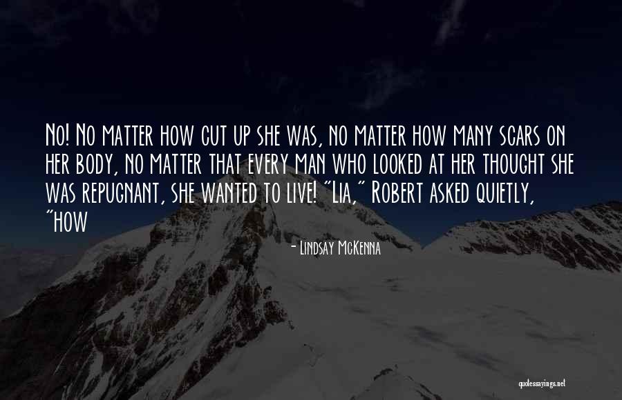 Jannoun Quotes By Lindsay McKenna